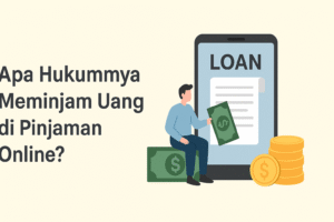 Apa Hukumnya Meminjam Uang di Pinjaman Online